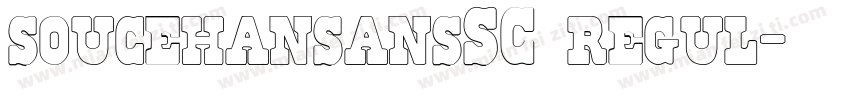 soucehansansSC regul字体转换